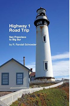 portada Highway 1 Road Trip: San Francisco to big sur 2nd Edition (en Inglés)