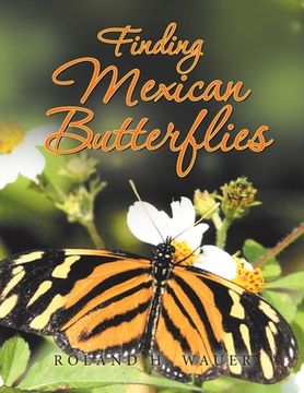 portada Finding Mexican Butterflies (in English)