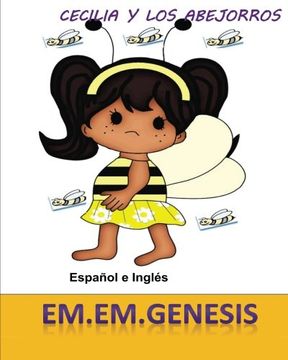 portada Cecilia Y Los Abejorros (Spanish/English Children' Book) (Spanish Edition)
