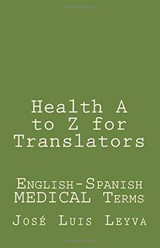 portada Health a to z for Translators: English-Spanish Medical Terms (en Inglés)
