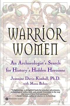 portada warrior women: an archaeologist's search for history's hidden heroines (in English)