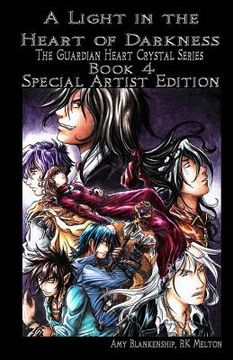 portada A Light in the Heart of Darkness - Special Artist Edition (in English)