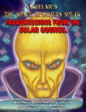 portada Ashtar's The Space Brothers Speak: Transmissions From the Solar Council (en Inglés)