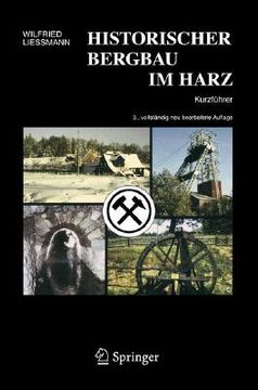 portada Historischer Bergbau Im Harz: Kurzführer (en Alemán)
