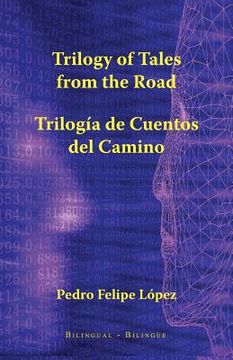portada Trilogy of Tales from the Road: Trilogía de Cuentos del Camino (en Inglés)