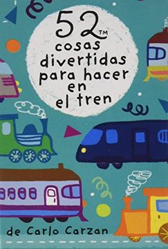 portada Baraja 52 Cosas Divertidas Para Hacer en el Tren (in Spanish)