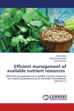 portada Efficient management of available nutrient resources (en Inglés)