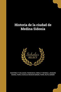 portada Historia de la Ciudad de Medina Sidonia