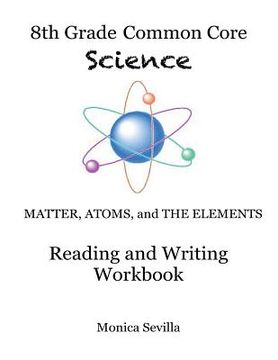 portada The 8th Grade Common Core Science Reading and Writing Workbook (in English)