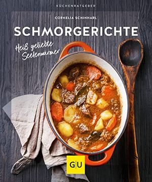 portada Schmorgerichte: Heiß Geliebte Seelenwärmer (gu Küchenratgeber) (en Alemán)