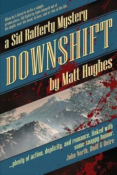 portada Downshift: A Sid Rafferty Mystery (en Inglés)