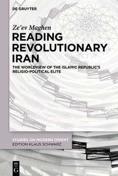 portada Reading Revolutionary Iran (en Inglés)