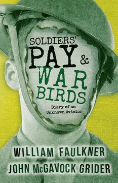 portada Soldiers' Pay and War Birds: Diary of an Unknown Aviator (en Inglés)