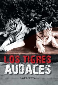 portada Los Tigres Audaces (in Spanish)