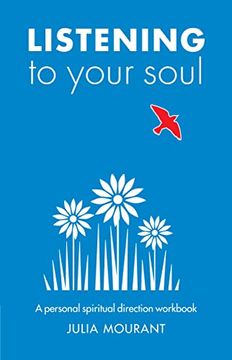 portada Listening to Your Soul: A Spiritual Direction Workbook (en Inglés)