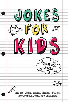 portada Jokes for Kids: The Best Jokes, Riddles, Tongue Twisters, Knock-Knock, and one Liners for Kids: Kids Joke Books Ages 7-9 8-12