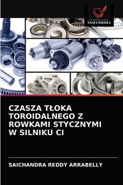 portada Czasza Tloka Toroidalnego Z Rowkami Stycznymi W Silniku CI (en Polaco)