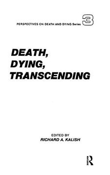 portada Death, Dying, Transcending: Views From Many Cultures (Perspectives on Death and Dying) (en Inglés)