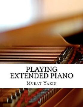 portada playing extended piano (en Inglés)