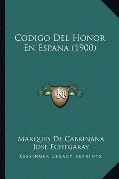 portada Codigo del Honor en Espana (1900)