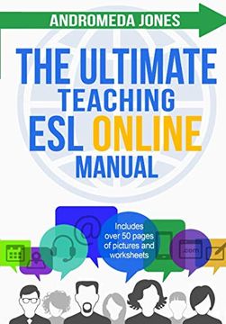 portada The Ultimate Teaching esl Online Manual: Tools and Techniques for Successful Tefl Classes Online: Volume 3 (The Ultimate Teaching esl Manual Series) (en Inglés)