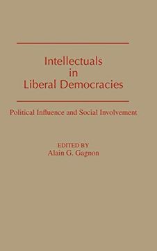 portada Intellectuals in Liberal Democracies: Political Influence and Social Involvement (in English)