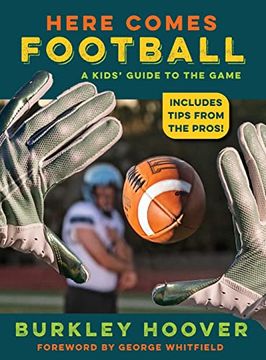 portada Here Comes Football! A Kids' Guide to the Game (en Inglés)