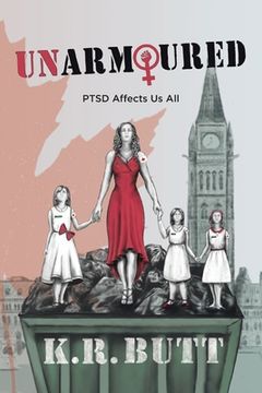 portada Unarmoured: PTSD Affects Us All (in English)