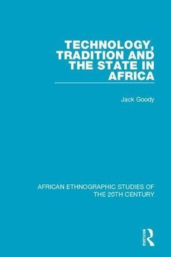 portada Technology, Tradition and the State in Africa (in English)