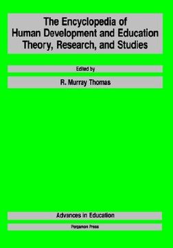 portada the encyclopedia of human development and education: theory, research, and studies