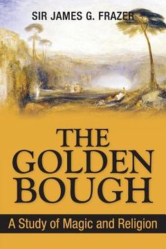 portada The Golden Bough: A Study of Magic and Religion