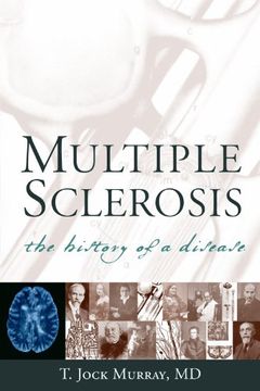 multiple sclerosis,the history of a disease