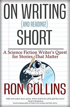 portada On Writing (and Reading!) Short: A Science Fiction Writer's Quest for Stories That Matter (en Inglés)