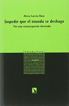 portada Impedir que el mundo se deshaga (in Spanish)