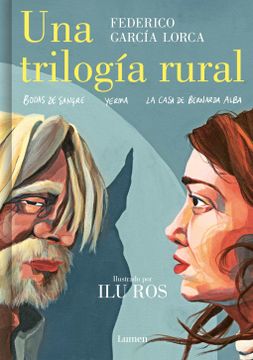 portada TRILOGIA RURAL, UNA - GARCIA LORCA, FEDERICO/ROS, ILU - Libro Físico (in Spanish)