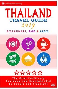 portada Thailand Travel Guide 2019: Shops, Restaurants, Attractions and Nightlife in Thailand (City Travel Guide 2019) (in English)