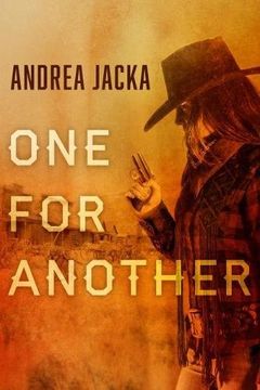 portada One for Another: Introducing Hennessey Reed: Opiate Addict, Bordello Madam, Tenderfoot Sleuth (en Inglés)