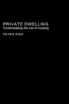 portada private dwelling: contemplating the use of housing (en Inglés)