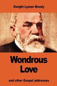 portada Wondrous Love: and other Gospel addresses