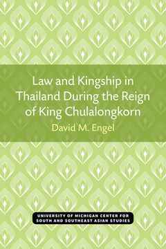 portada Law and Kingship in Thailand During the Reign of King Chulalongkorn (en Inglés)