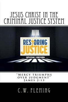 portada Jesus Christ in the Criminal Justice System