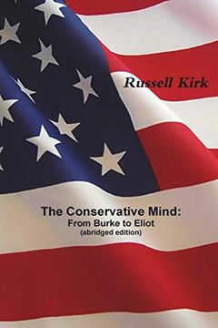 portada The Conservative Mind: From Burke to Eliot (Abridged Edition) (in English)