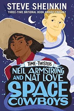portada Neil Armstrong and nat Love, Space Cowboys (Time Twisters) (en Inglés)