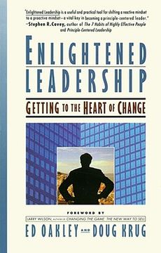 portada Enlightened Leadership: Getting to the Heart of Change (en Inglés)