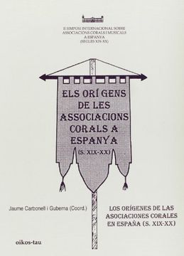 portada Els origens de les associacions corals d'Espanya - Los orígenes de las asociaciones corales de España
