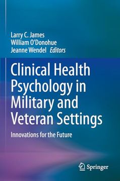 portada Clinical Health Psychology in Military and Veteran Settings: Innovations for the Future (en Inglés)