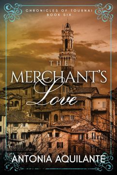 portada The Merchant's Love (6) (Chronicles of Tournai)