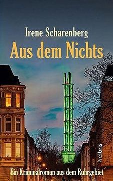 portada Aus dem Nichts: Kriminalroman aus dem Ruhrgebiet (en Alemán)