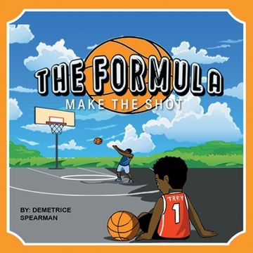 portada The Formula: Make the Shot (in English)