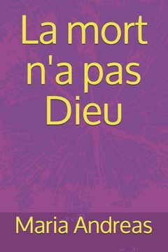 portada La mort n'a pas Dieu (en Francés)